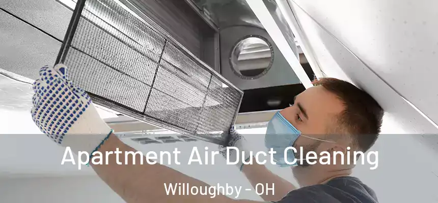  Apartment Air Duct Cleaning Willoughby - OH