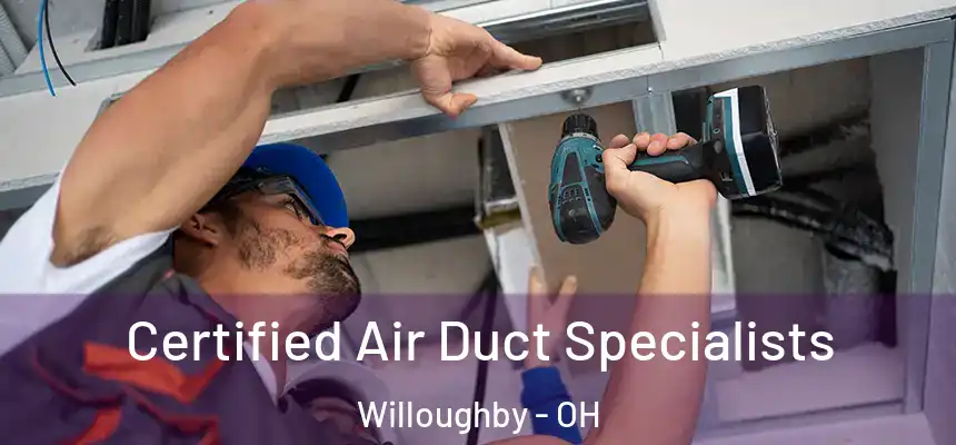  Certified Air Duct Specialists Willoughby - OH